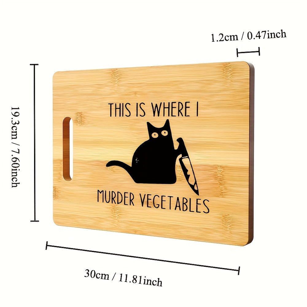 1pc, Cutting Board, Engraved Cutting Board, This Is Where I Murder My Vegetables, Cat Cutting Board, Laser Engraved Funny Bamboo Cutting Board, Humorous Wooden Cutting Board, Kitchen Decor, Creative Housewarming Gift For Frie